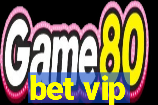 bet vip